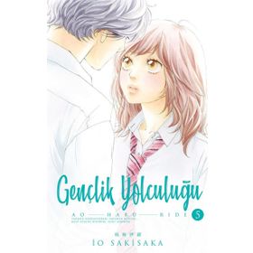 Gençlik Yolculuğu 5. Cilt - İo Sakisaka