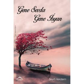 Gene Sevda Gene İsyan - Seyfi Herdem