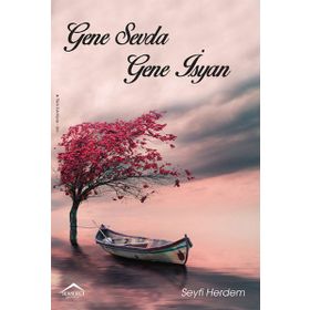 Gene Sevda Gene İsyan - Seyfi Herdem
