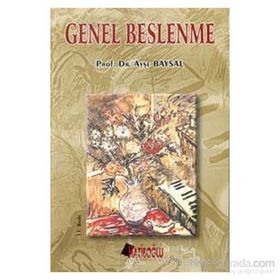 GENEL BESLENME - AYŞE BAYSAL