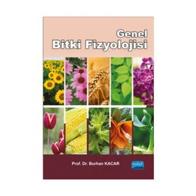 Genel Bitki Fizyolojisi - Burhan Kacar