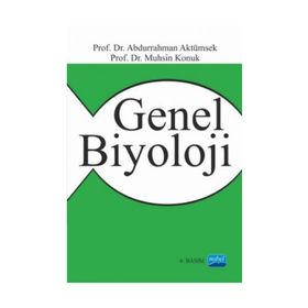 GENEL BIYOLOJI - ABDURRAHMAN AKTÜMSEK;MUHSIN KONUK