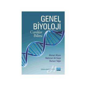 GENEL BIYOLOJI - AHMET AFYON;MEHMET ALI KAYA;DURSUN YAĞIZ