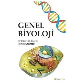 Genel Biyoloji - Suzan Sönmez - Hiperlink Yayınları