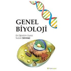 Genel Biyoloji - Suzan Sönmez - Hiperlink Yayınları