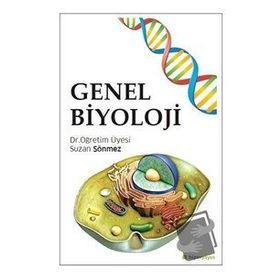 Genel Biyoloji - Suzan Sönmez - Hiperlink Yayınları