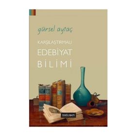 GENEL EDEBIYAT BILIMI - GÜRSEL AYTAÇ