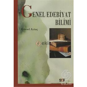 GENEL EDEBIYAT BILIMI - GÜRSEL AYTAÇ