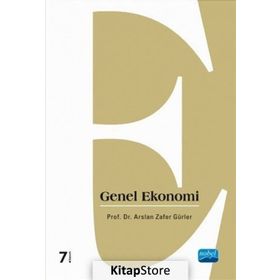 GENEL EKONOMI - ARSLAN ZAFER GÜRLER