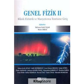 Genel Fizik-2 - İbrahim Karaca Metin Orbay Telhat Özdoğan Sedat Gümüş Hakan Şevki Ayvacı Feda Öner Salih Değirmenci Mustafa Yılmazlar Pervin Ünlü Yasin Ünsal Bünyamin Karabulut