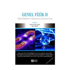 Genel Fizik-2 - İbrahim Karaca Metin Orbay Telhat Özdoğan Sedat Gümüş Hakan Şevki Ayvacı Feda Öner Salih Değirmenci Mustafa Yılmazlar Pervin Ünlü Yasin Ünsal Bünyamin Karabulut