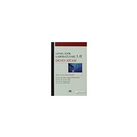 Genel Fizik Laboratuvarı 1-2 Deney Kitabı Anı Yayıncılık