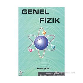Genel Fizik - Meral Şanlı