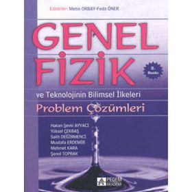 Genel Fizik Problem Çözümleri ve Teknolojinin Bilimsel İlkeleri - Pegem Akademi Yayıncılık