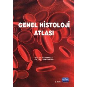 GENEL HISTOLOJI ATLASI - AYSEL TEMELLI;MURAT KURT