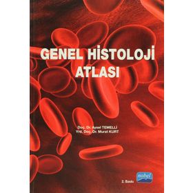 GENEL HISTOLOJI ATLASI - AYSEL TEMELLI;MURAT KURT