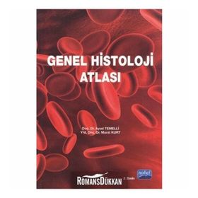 GENEL HISTOLOJI ATLASI - AYSEL TEMELLI;MURAT KURT