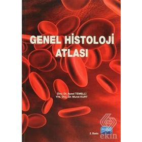 GENEL HISTOLOJI ATLASI - AYSEL TEMELLI;MURAT KURT