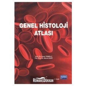GENEL HISTOLOJI ATLASI - AYSEL TEMELLI;MURAT KURT