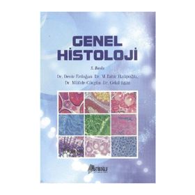 GENEL HISTOLOJI - CELAL ILGAZ;DENIZ ERDOĞAN;M. TAHIR HATIBOĞLU;MÜFIDE GÖRGÜN