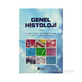 GENEL HISTOLOJI - CELAL ILGAZ;DENIZ ERDOĞAN;M. TAHIR HATIBOĞLU;MÜFIDE GÖRGÜN