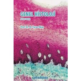 GENEL HISTOLOJI - TURAN AKAY
