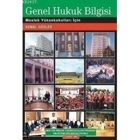 GENEL HUKUK BILGISI - KEMAL GÖZLER
