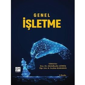 Genel İşletme - Abdulkadir Gümüş K. Seçkin Karahan