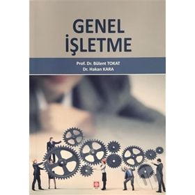 Genel İşletme - Bülent Tokat