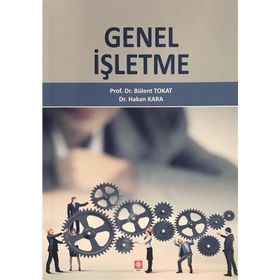 Genel İşletme - Bülent Tokat