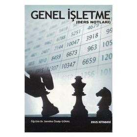 GENEL İŞLETME DERS NOTLARI - SEMIHA ÖZALP GÜNAL