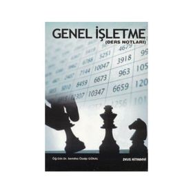 GENEL İŞLETME DERS NOTLARI - SEMIHA ÖZALP GÜNAL