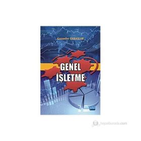 GENEL İŞLETME - GAZANFER ERBAŞLAR