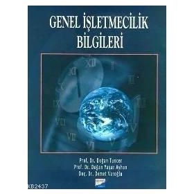 GENEL İŞLETMECİLİK BILGILERI - KOLEKTIF (ISBN:9789756325667)