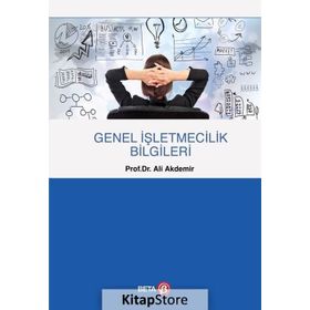 GENEL İŞLETMECİLİK BILGILERI - KOLEKTIF (ISBN:9789756325667)
