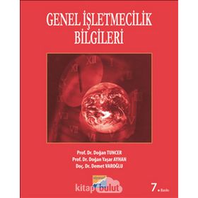 GENEL İŞLETMECİLİK BILGILERI - KOLEKTIF (ISBN:9789756325667)