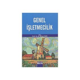 GENEL İŞLETMECİLİK - M. MITHAT ÜNER