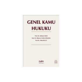Genel Kamu Hukuku - Mehmet Akad – Bihterin Vural Dinkçkol– Nihat Bulut - Der Yayınları