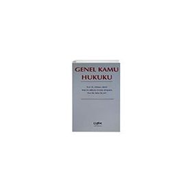 Genel Kamu Hukuku - Mehmet Akad – Bihterin Vural Dinkçkol– Nihat Bulut - Der Yayınları