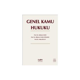 GENEL KAMU HUKUKU - MEHMET AKAT; BIHTERIN VURAL DİNÇKOL