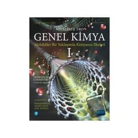 Genel Kimya 1 - Moleküler Bir Yaklaşımla Kimyanın İlkeleri Nobel Akademik Yayıncılık