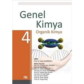 GENEL KIMYA 4 ORGANIK KIMYA - EROL ASKER;HASAN GENÇ;GÜRSOY MERİÇ;MURAT SARAÇOĞLU;AHMET SÜRÜCÜ;GIRAY TOPAL;MEHMET TOY