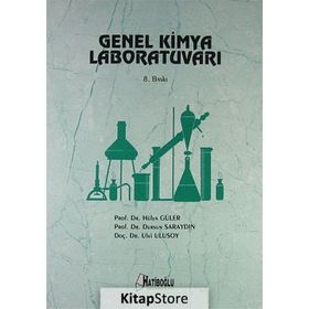GENEL KIMYA LABORATUVARI - HÜLYA GÜLER;DURSUN SARAYDIN;ULVI ULUSOY
