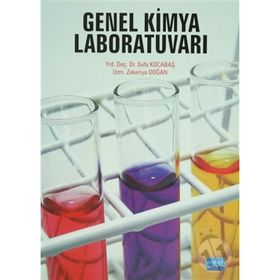 GENEL KIMYA LABORATUVARI - SEFA KOCABAŞ;ZEKERIYA DOĞAN