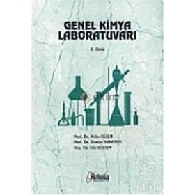 GENEL KIMYA LABORATUVARI - SEFA KOCABAŞ;ZEKERIYA DOĞAN