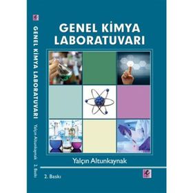 GENEL KIMYA LABORATUVARI - SEFA KOCABAŞ;ZEKERIYA DOĞAN