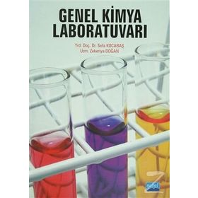 GENEL KIMYA LABORATUVARI - SEFA KOCABAŞ;ZEKERIYA DOĞAN