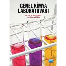 GENEL KIMYA LABORATUVARI - SEFA KOCABAŞ;ZEKERIYA DOĞAN