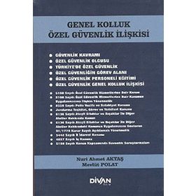 Genel Kolluk Özel Güvenlik İlişkisi - Mevlüt Polat , Nuri Ahmet Aktaş