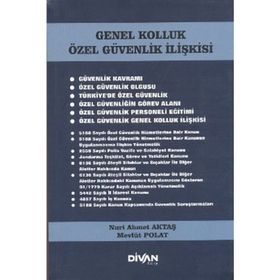 Genel Kolluk Özel Güvenlik İlişkisi - Mevlüt Polat , Nuri Ahmet Aktaş